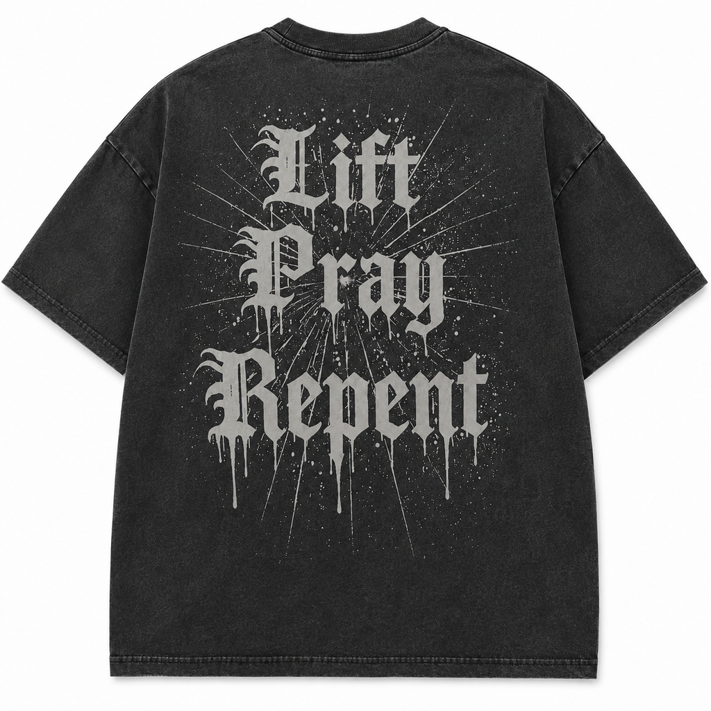 Lift. Pray. Repent. Washed Black Tee